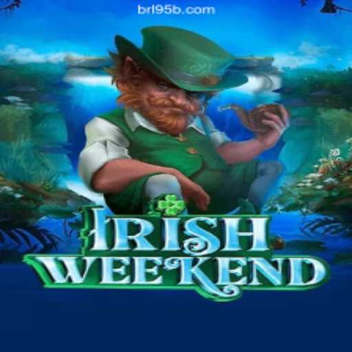 Explore the Thrills of IrishWeekend Game at 95b.COM Oficial - O melhor cassino online do Brasil🍀